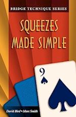 Bridge Technique 9: Squeezes Made Simple 