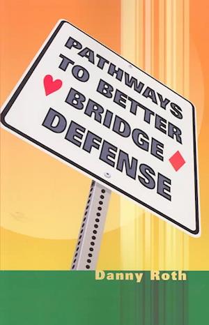 Pathways to Better Bridge Defense