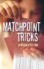 Matchpoint Tricks