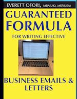 Guaranteed Formula for Writing Effective Business Emails & Letters