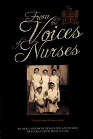 From the Voices of Nurses