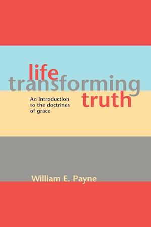 Life-Transforming Truth