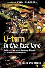 U-Turn in the Fast Lane