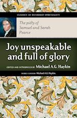 Joy Unspeakable and Full of Glory