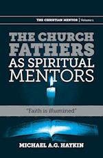 The Church Fathers as Spiritual Mentors