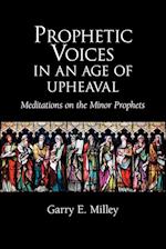 Prophetic Voices in an Age of Upheaval