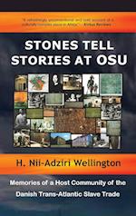 Stones Tell Stories at Osu: Memories of a Host Community of the Danish Transatlantic Slave Trade 