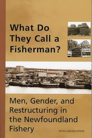 What Do They Call a Fisherman?