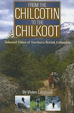 From the Chilcotin to the Chilkoot