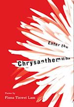 Enter the Chrysanthemum