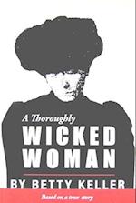 A Thoroughly Wicked Woman