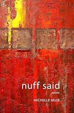 Nuff Said [With CD (Audio)]
