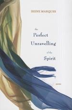 The Perfect Unravelling of the Spirit