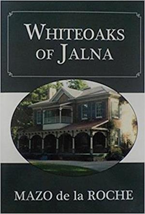 Whiteoaks of Jalna