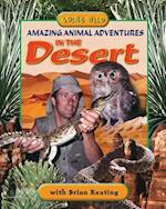 Amazing Animal Adventures in the Desert