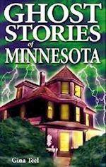 Ghost Stories of Minnesota