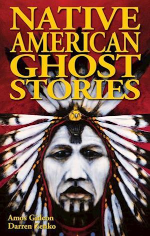 Native American Ghost Stories