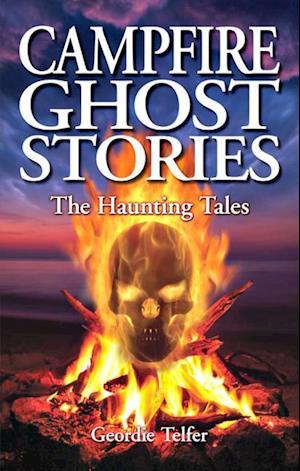 Telfer, G: Campfire Ghost Stories