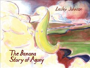 The Banana Story of Agony