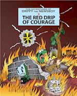 The Red Drip of Courage