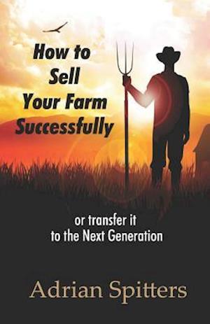 How to Sell Your Farm Successfully