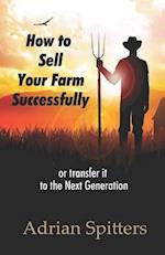 How to Sell Your Farm Successfully