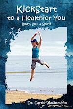 Kickstart to a Healthier You