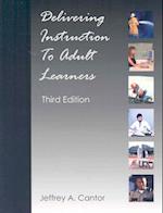 Delivering Instruction to Adult Learners