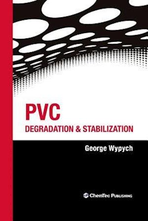 PVC Degradation and Stabilization