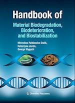 Handbook of Material Biodegradation, Biodeterioration, and Biostablization