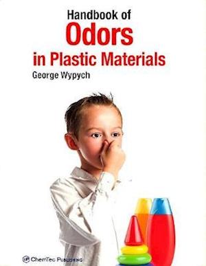 Handbook of Odors in Plastic Materials