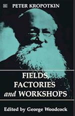 Fields, Factories and Workshops