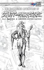 The Re-Imagined Adventures of A.B. Frost's Stuff and Nonsense