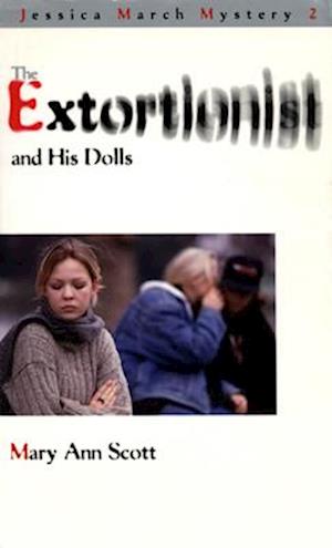 The Extortionist and His Dolls