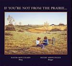 If You're Not from the Prairie