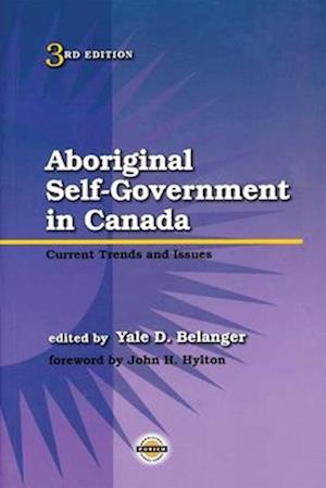 Aboriginal Self-Government in Canada, Third Edition