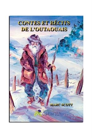 Contes et Recits de l'Outaouais