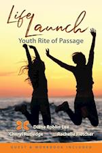 LifeLaunch: Youth Rite of Passage 