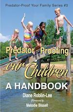 Predator-Proofing Our Children