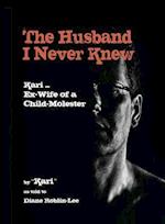 Husband I Never Knew: Kari