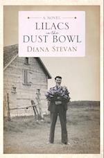 Lilacs in the Dust Bowl 