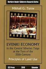 Evenki Economy in the Central Siberian Taiga at the Turn of the 20th Century