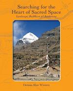 Searching for the Heart of Sacred Space