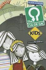 The Cul-de-Sac Kids