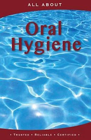 All about Oral Hygiene