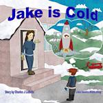 Jake Is Cold