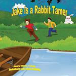 Jake Is a Rabbit Tamer