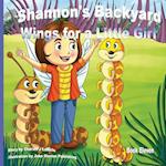 Shannon's Backyard Wings for a Little Girl Book Eleven