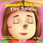 Shannon's Backyard the Spider Book Twelve