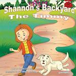 Shannon's Backyard the Timmy Book Eighteen